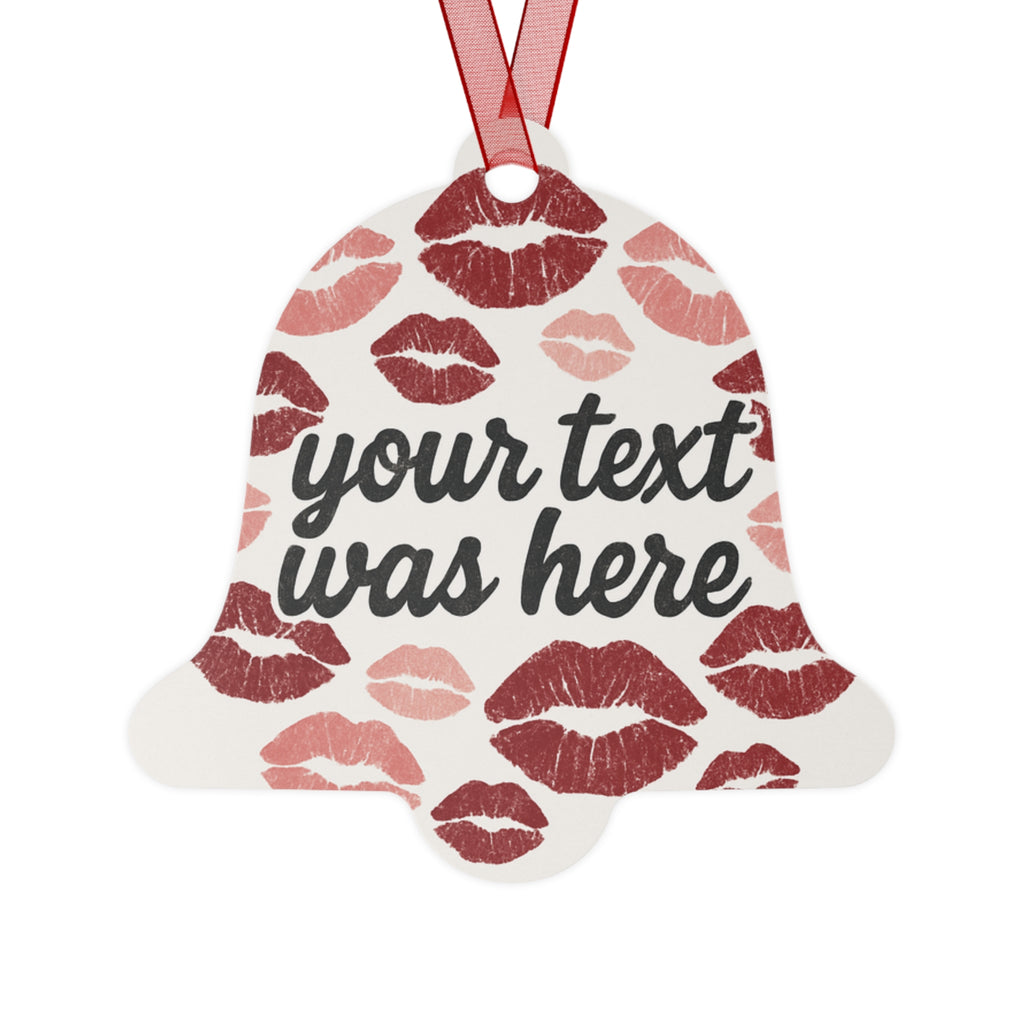 Custom Metal Ornaments personalized to whatever text you would like! Nana was here, Aunty was here. Marry me?