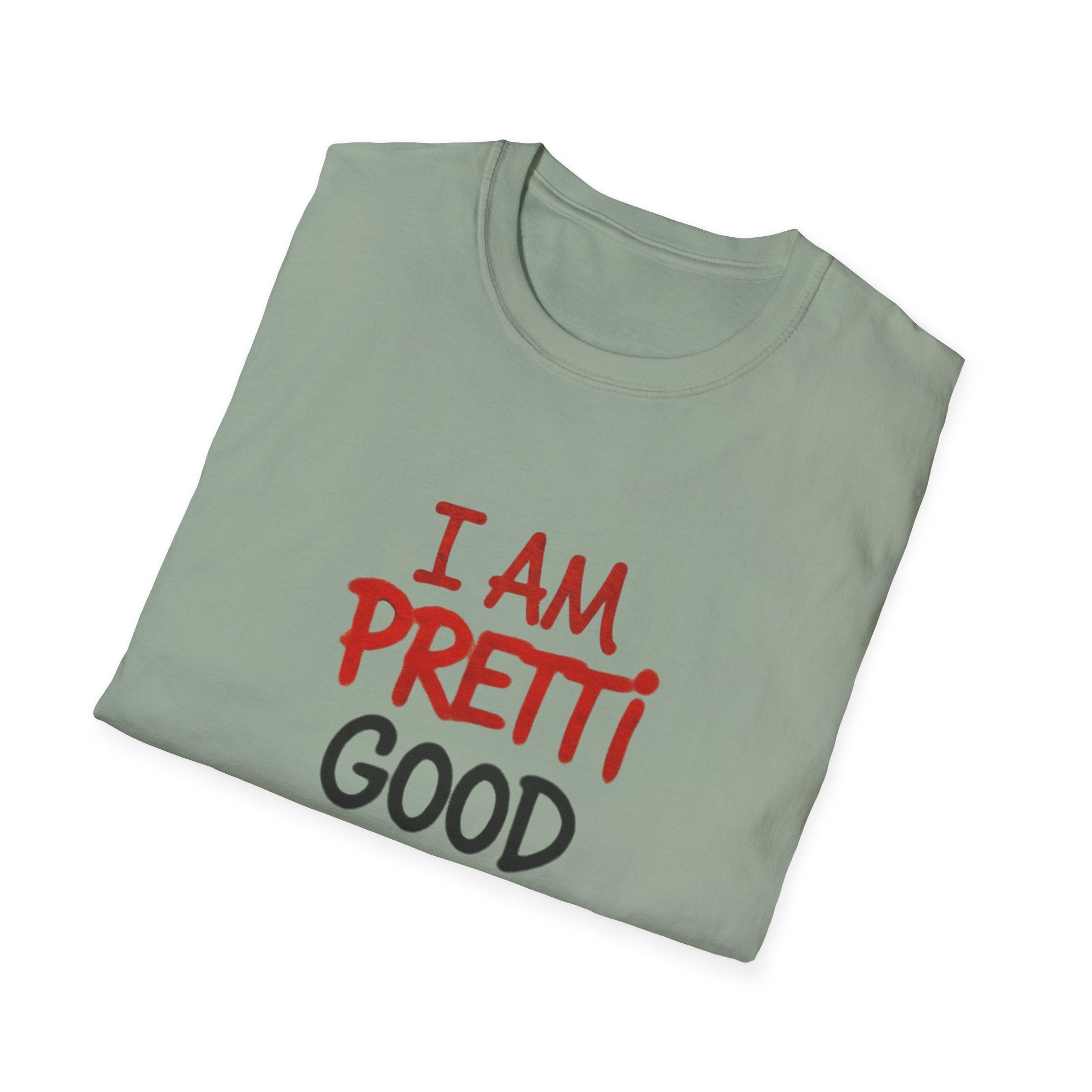 I Am Pretti Good Graphic Tee — Anti ICE Protest T-Shirt