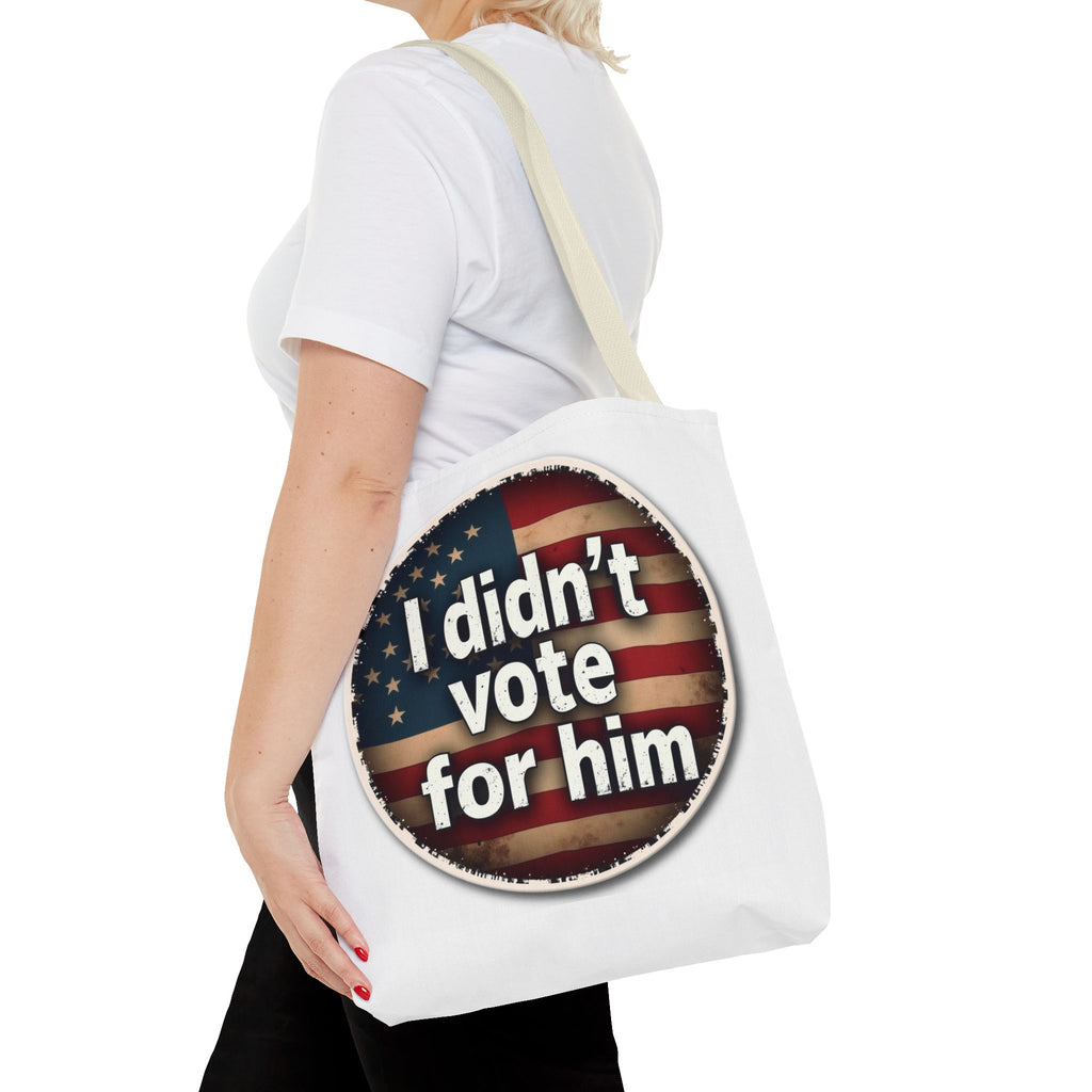 I Didn’t Vote For Him Tote Bag — Political Statement USA Flag Tote