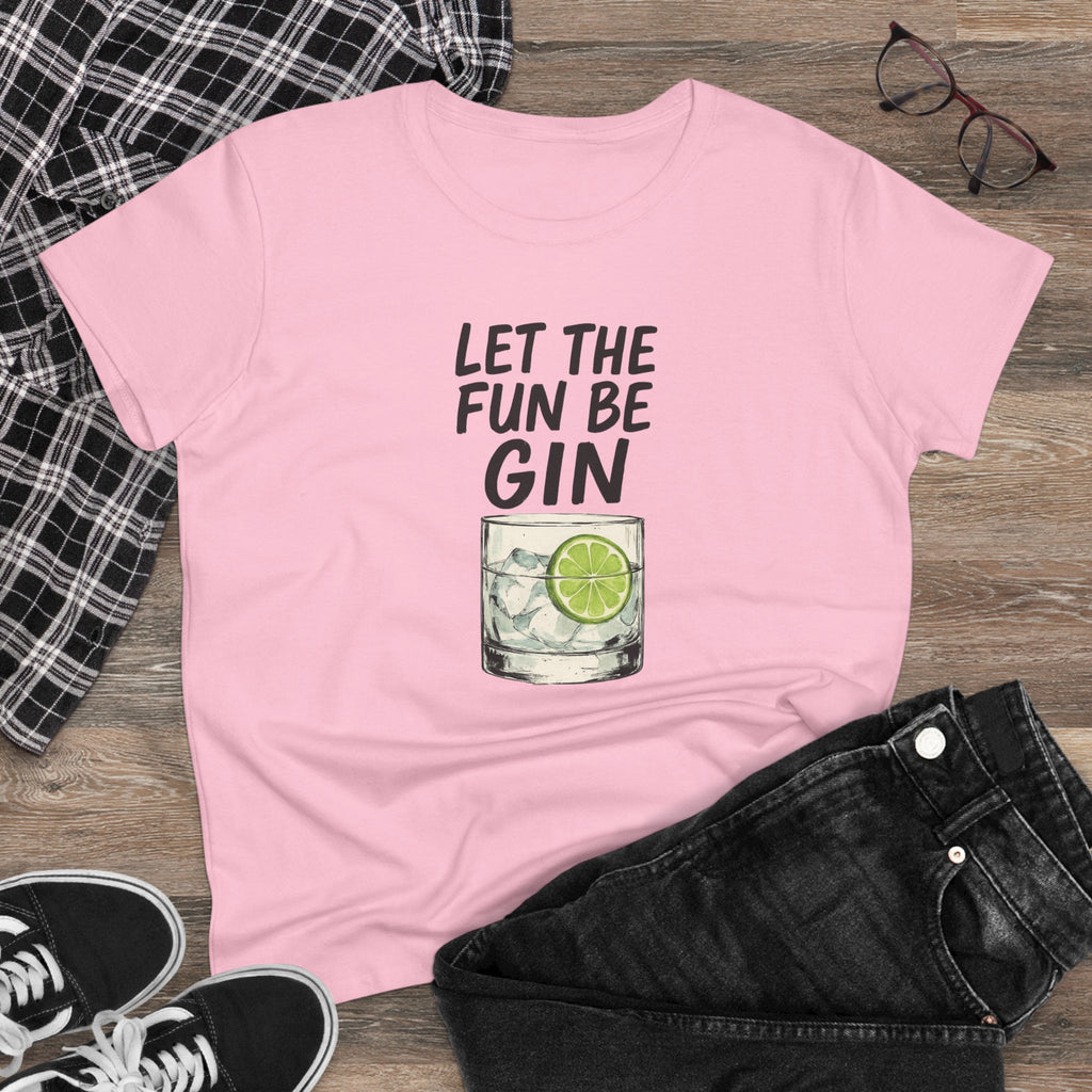 Let the Fun Be Gin Summer Party Cocktail Gift, Womans Tee, Graphic Top, Cotton Shirt, Funny Drinking Tee Gin and Tonic