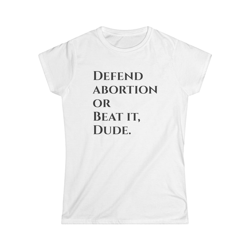 Defend abortion Feminist Protest Tee, Women's Rights T-Shirt, Abortion Rights Gift, Feminism Activist Top, Pro-Choice Apparel