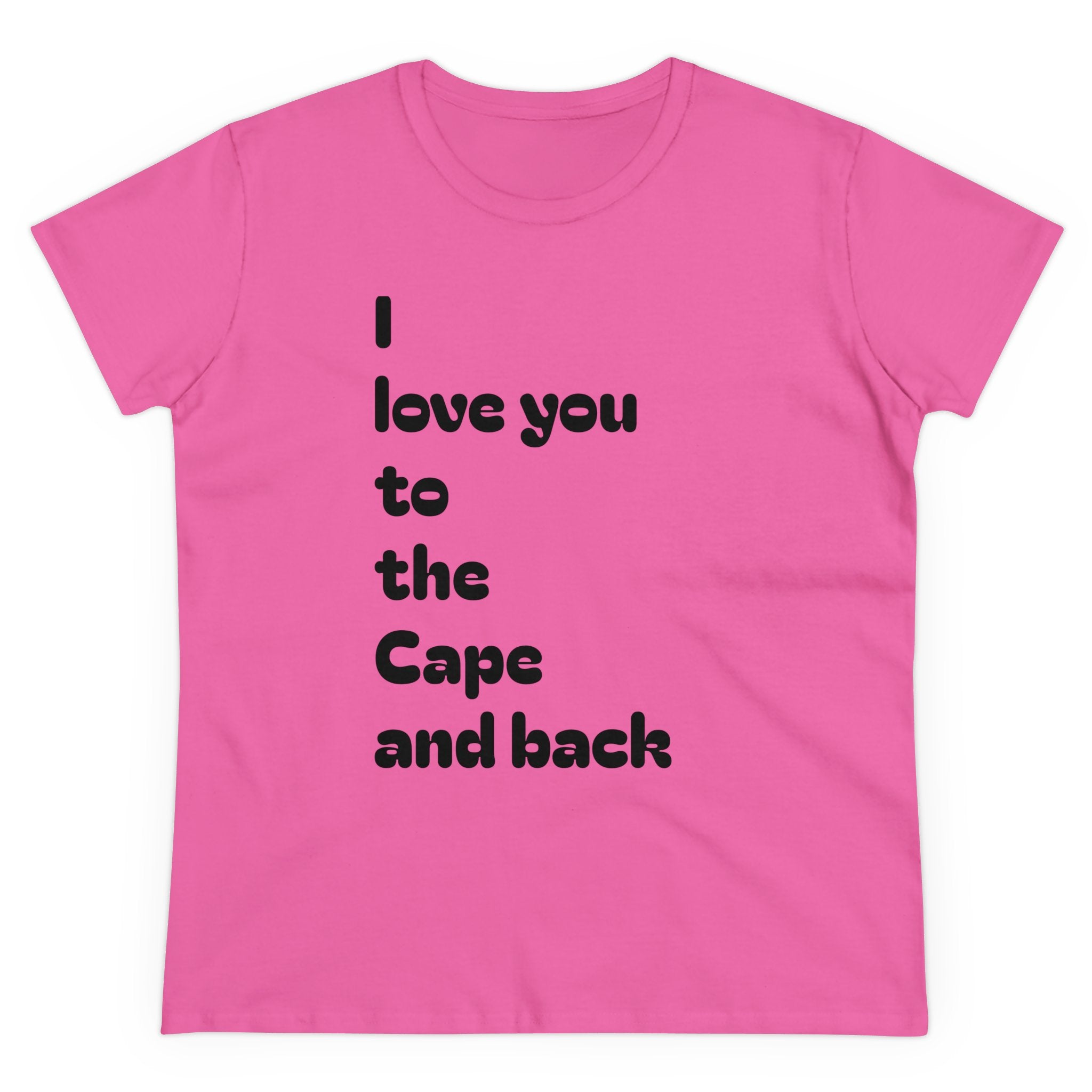 T-shirt, I love you to the Cape and back, Women's Cotton Tee, Gift for Her, Cape Cod, Beach Lover Shirt, Summer Vacation Top, Nautical Tee,