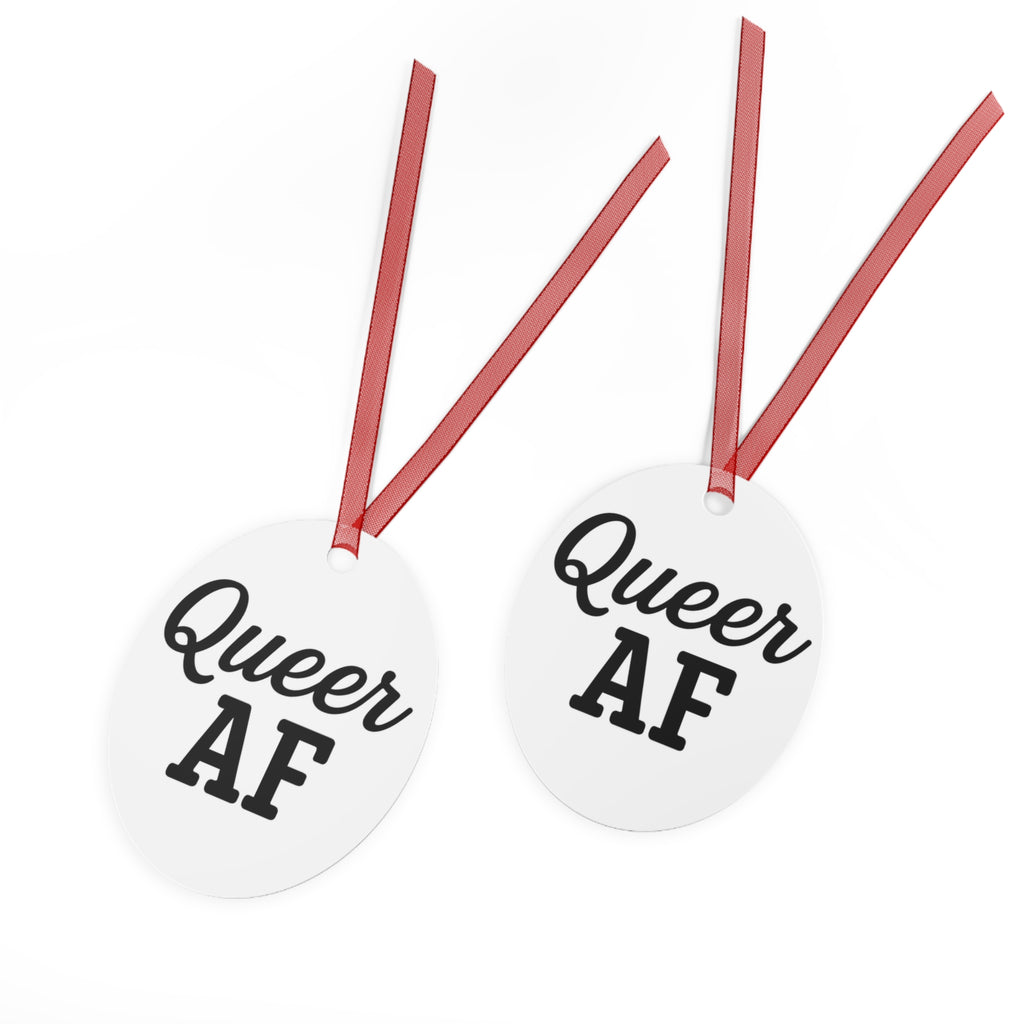Queer AF Metal Ornaments - Festive LGBTQ+ Decor for Celebrations