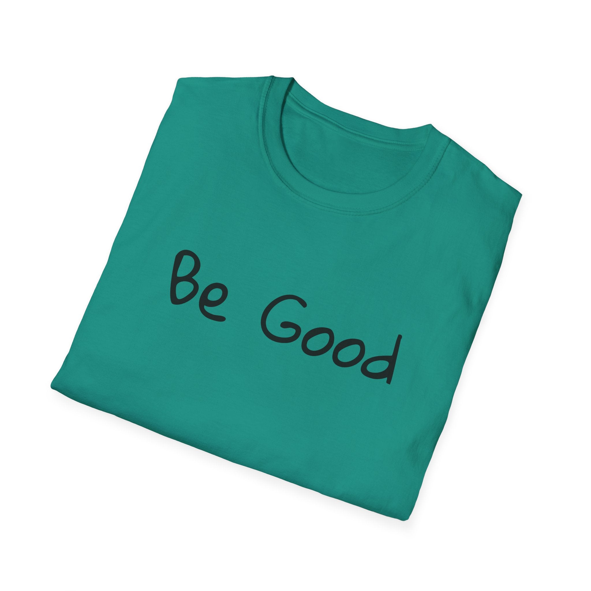 Be Good Minimalist Inspirational T-Shirt — Renee Good Political Tee