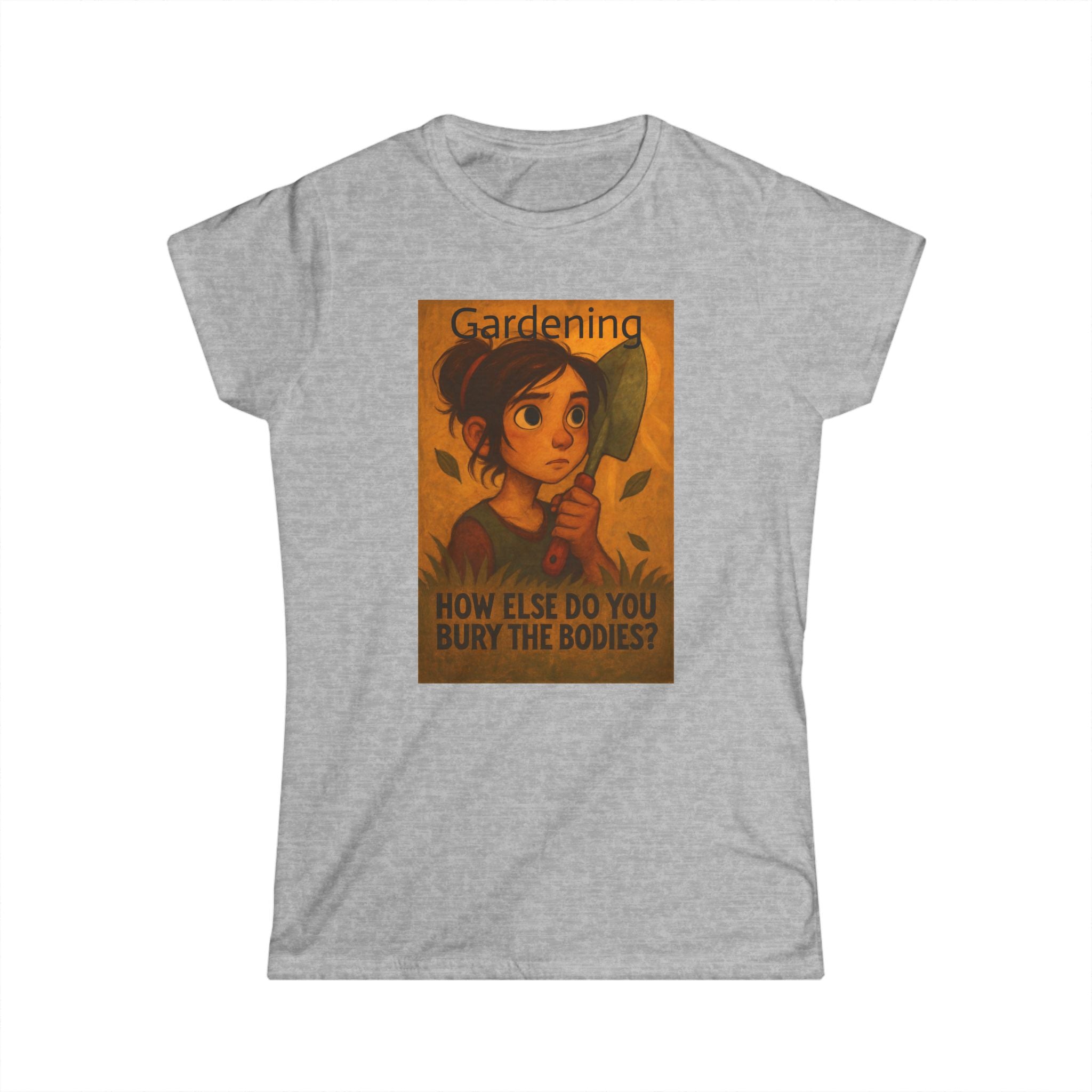 Gardening Women's Tee, Funny Gardener Shirt, Plant Lover Gift, Floral Gardening T-Shirt, Garden Enthusiast Top, Gardening Humor Apparel