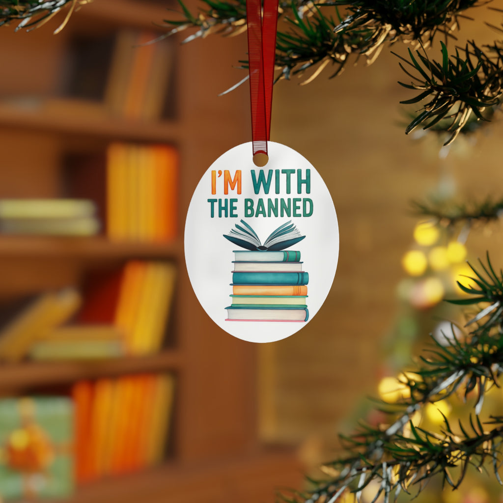 Book Lover's Metal Ornament - "I'm With The Banned" Decoration banned books protest