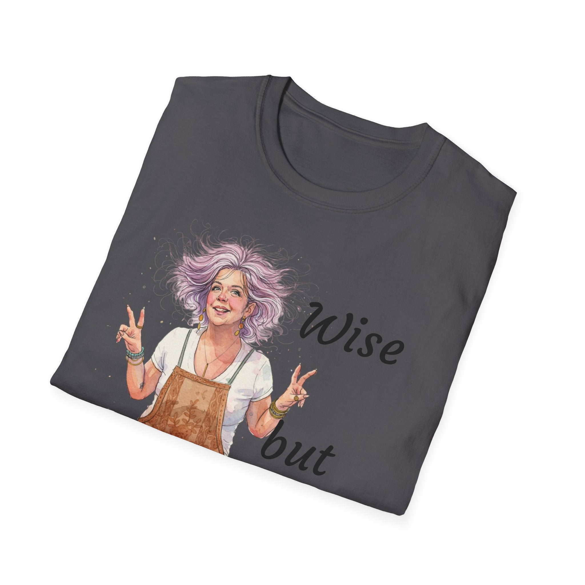 Wise But Still Wild T-Shirt — Inspirational Adventure Quote Tee