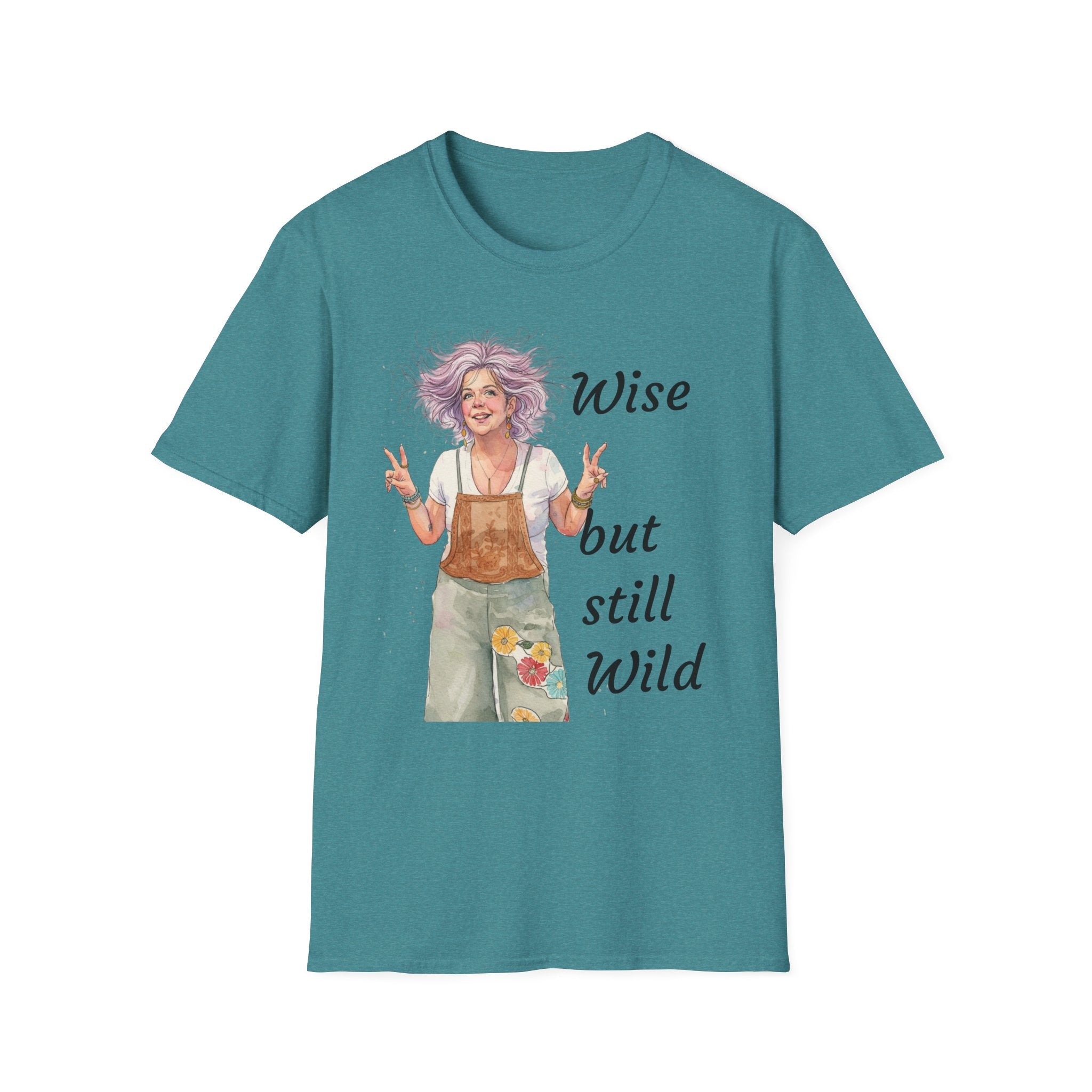 Wise But Still Wild T-Shirt — Inspirational Adventure Quote Tee