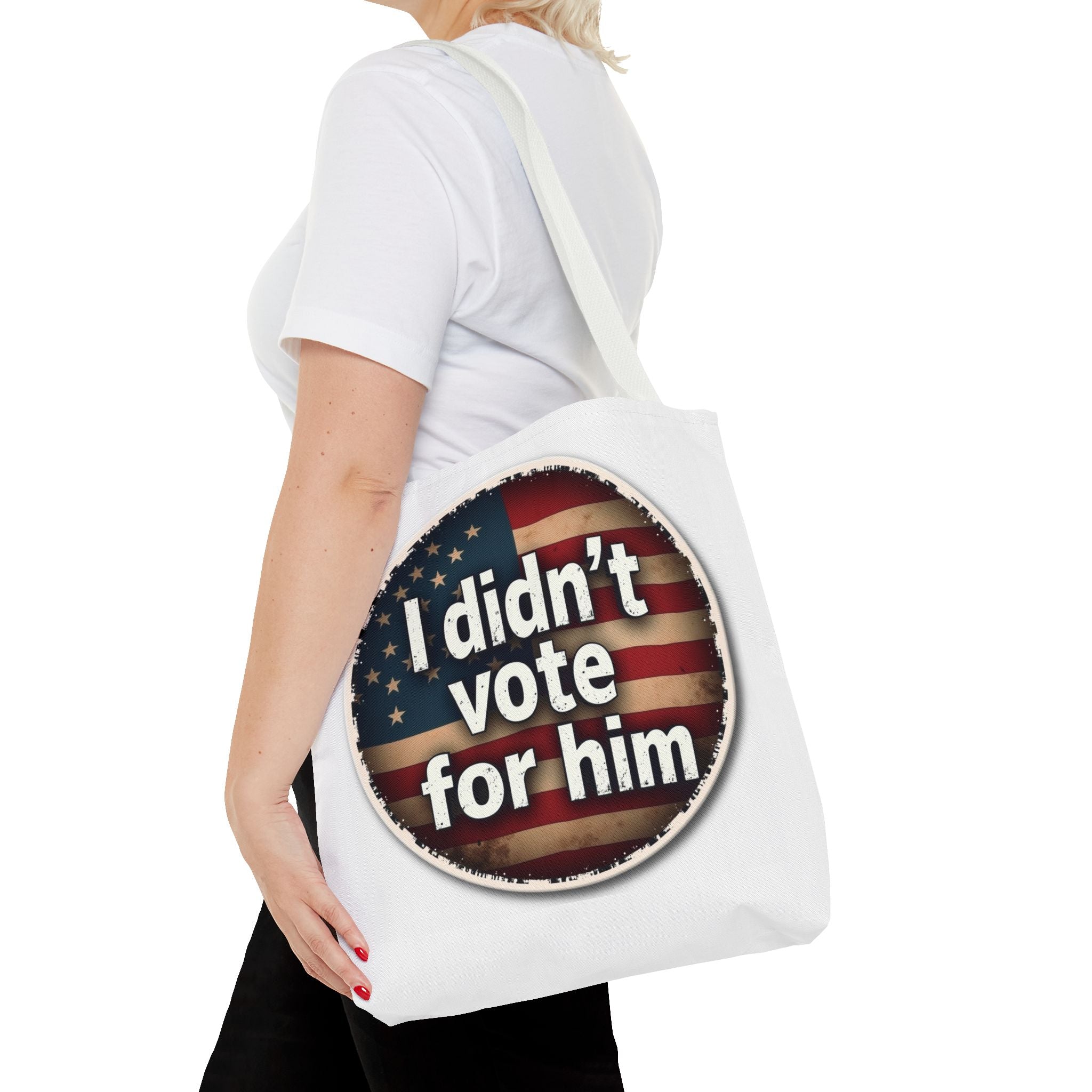 I Didn’t Vote For Him Tote Bag — Political Statement USA Flag Tote