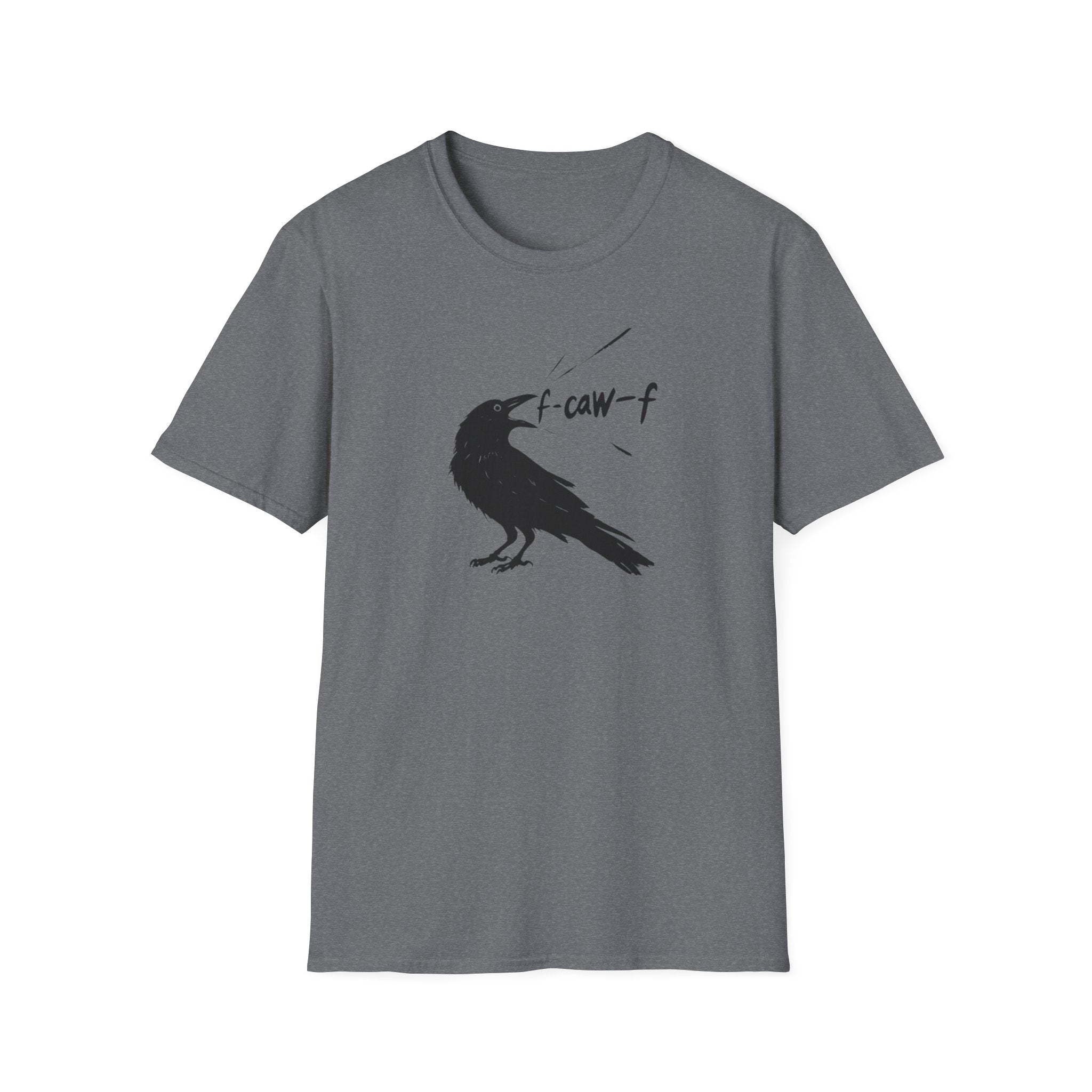 F Off Crow Bird Lover F-Caw-F Fresh Mouth Unisex Softstyle T-Shirt, F Off Tee, Gift for Bird Enthusiasts, Sarcastic Graphic Tee, Unique