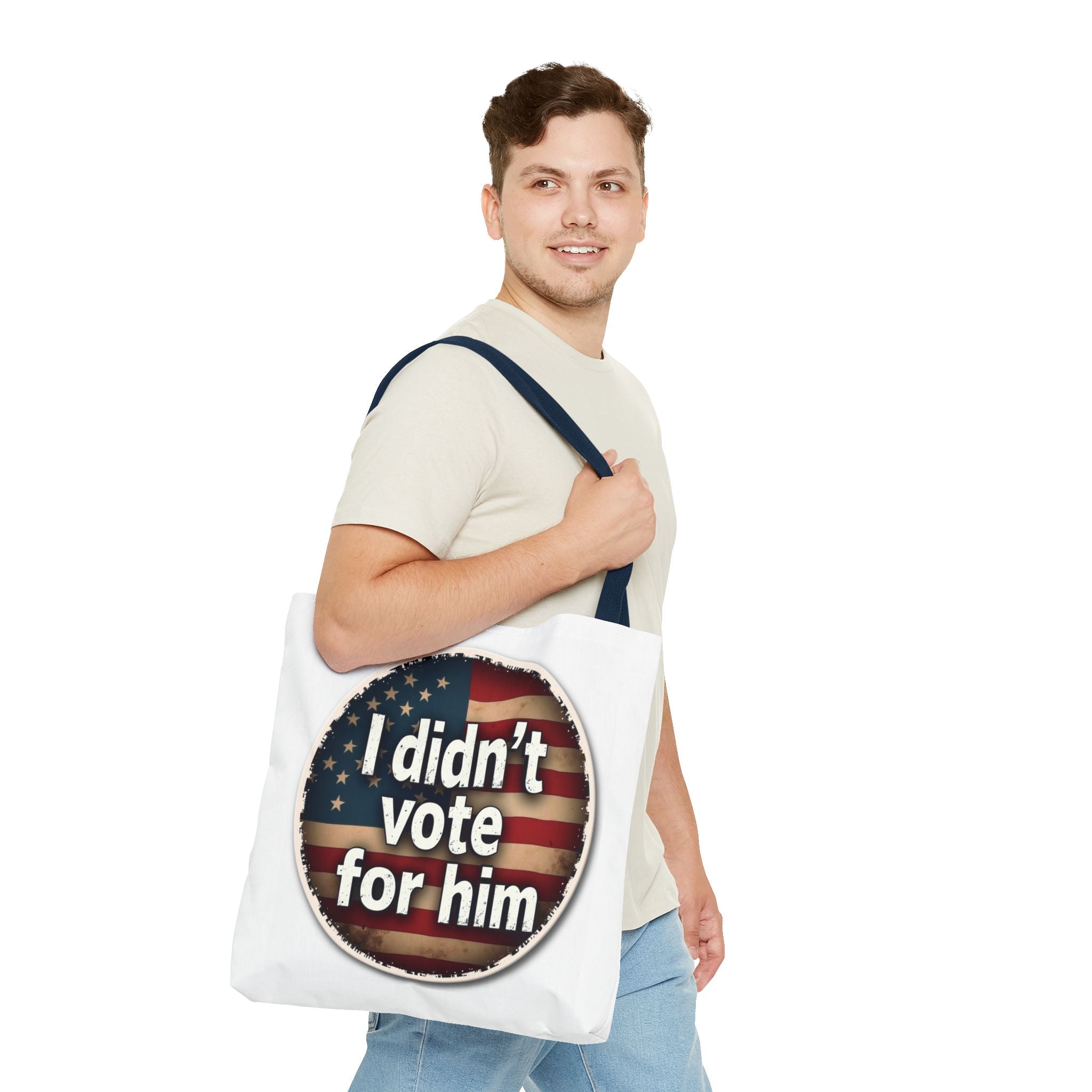 I Didn’t Vote For Him Tote Bag — Political Statement USA Flag Tote