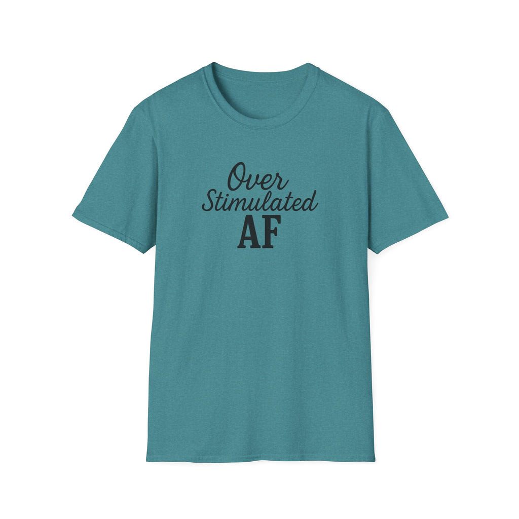 Overstimulated AF Mental Health T-Shirt, Anxiety Awareness Tee, Funny Mental Health Shirt, Unisex Softstyle Tee, Stress Reliever Top