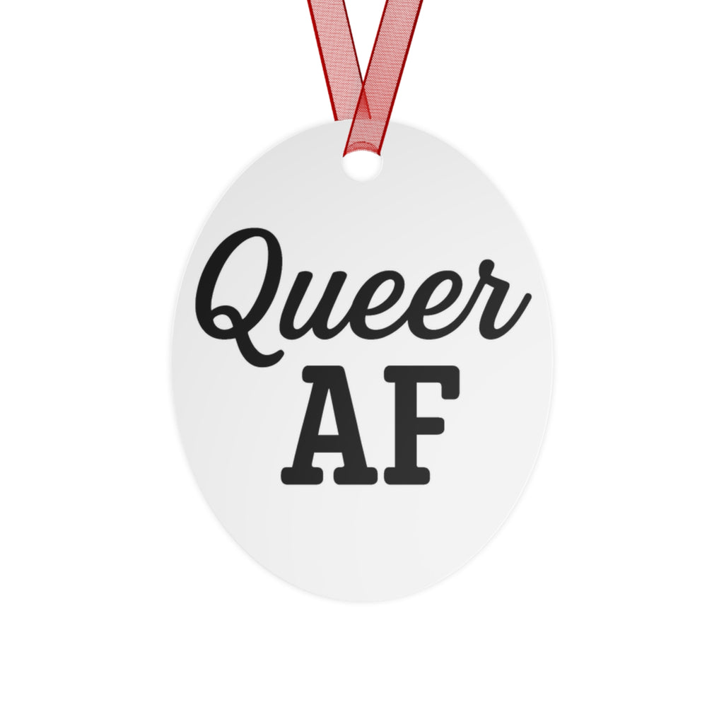 Queer AF Metal Ornaments - Festive LGBTQ+ Decor for Celebrations