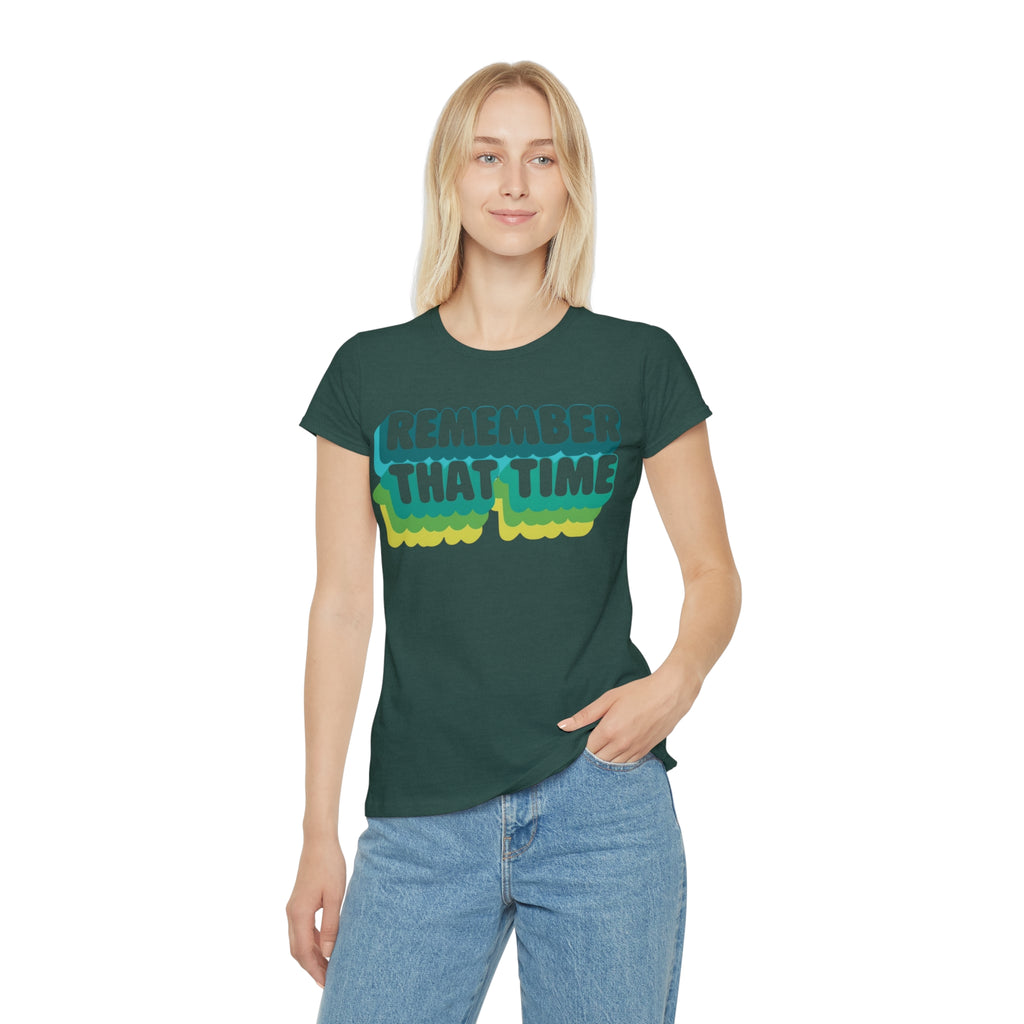 Womens Retro Graphic Tee, Remember That Time TShirt, Vintage Style Shirt, Casual Womens Top, Gift for Friends, Nostalgic Apparel