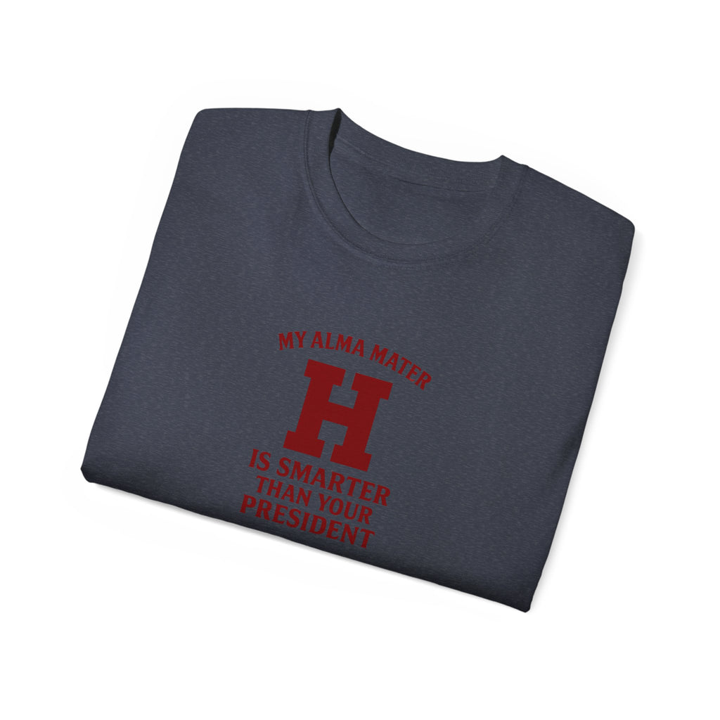 Anti Trump Alumni T-Shirt, School Pride Tee, Higher Education Shirt, University Humor Top, Graduation Gift Idea