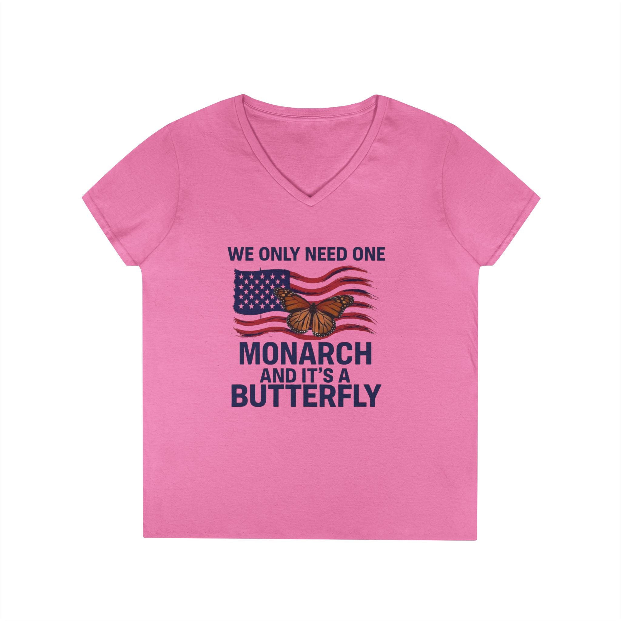 We only need one monarch and its a butterfly V-Neck T-Shirt Butterfly Anti-Trump Social Justice human rights gifts for activists.
