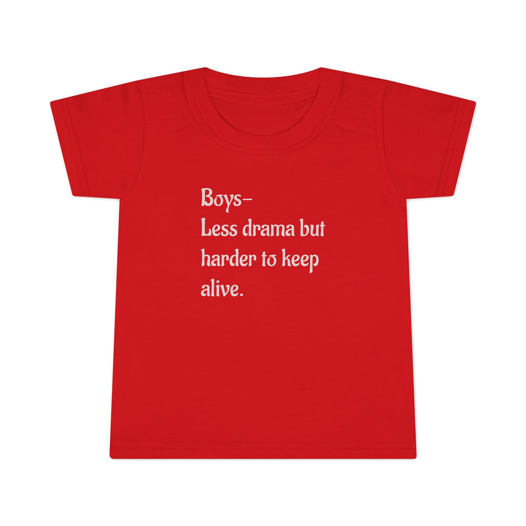 Boys less drama, but harder to keep alive.Toddler T-Shirt with Sweet Message, boy mom Kids Tee, Baby Shower Gift, Toddler T Playdate Outfit
