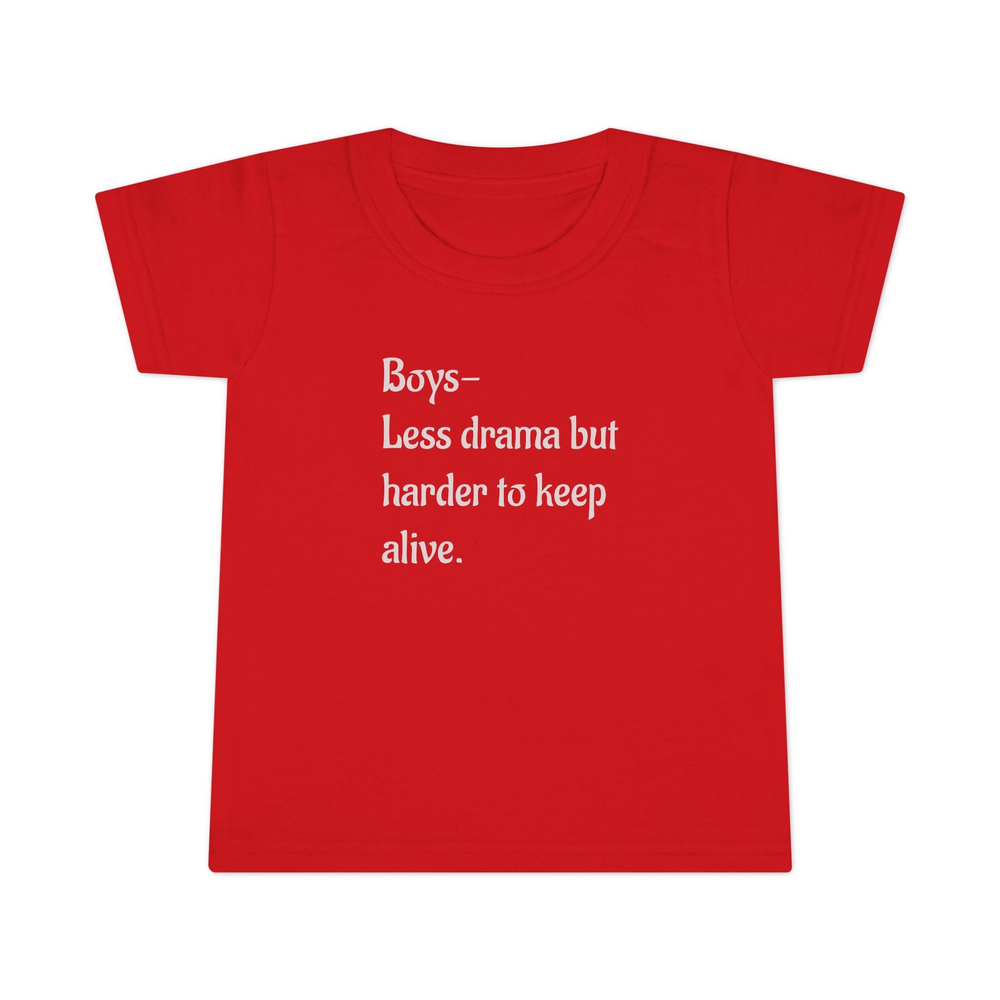 Boys less drama, but harder to keep alive.Toddler T-Shirt with Sweet Message, boy mom Kids Tee, Baby Shower Gift, Toddler T Playdate Outfit