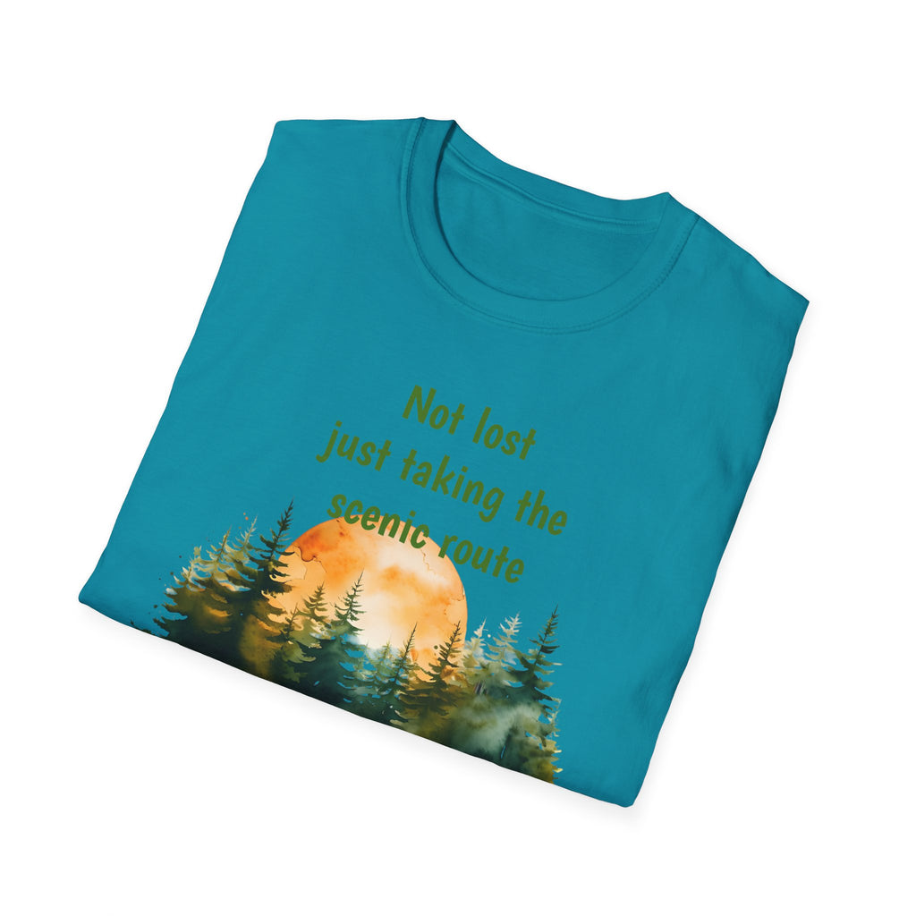 Not Lost just taking the scenic Rt Nature Lover Shirt, Unisex Scenic Route Tee, Adventure Apparel, Gift for Hikers, Outdoor Enthusiast Shirt