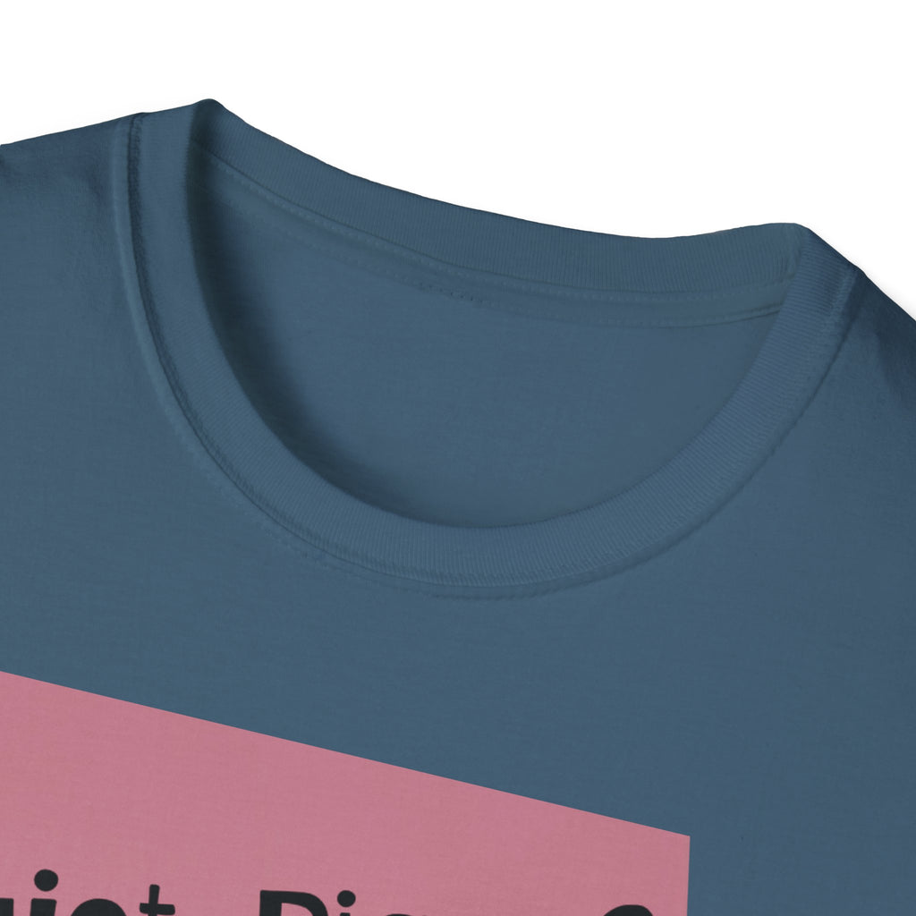 Quiet Piggy Graphic T-Shirt — "Quiet, Piggy? I Don't Fucking Think So." Funny Sassy Tee anti Trump gift