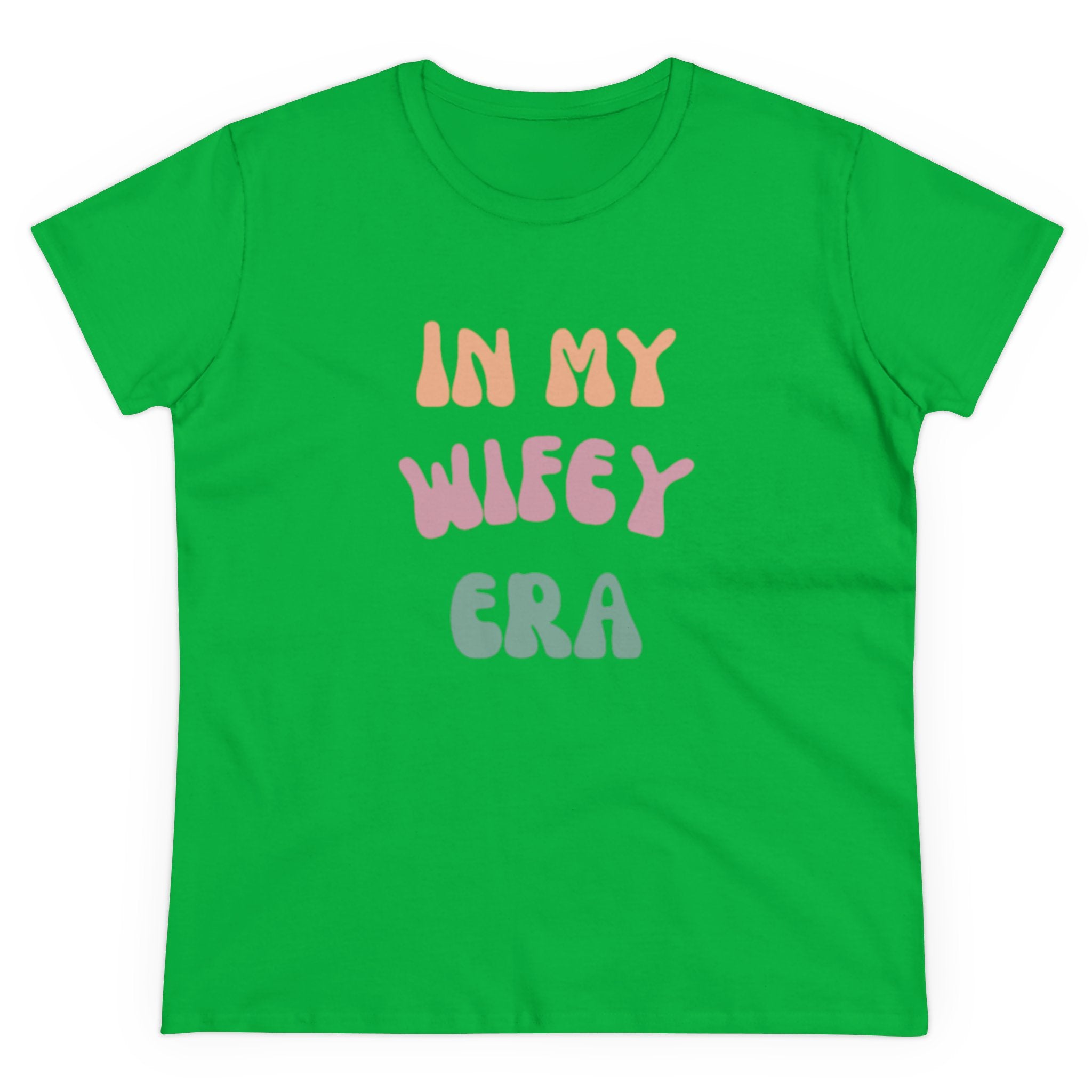 T-Shirt - Women's Midweight Cotton Tee with 'In My Wifey Era' Design